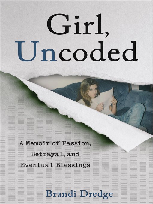 Title details for Girl, Uncoded by Brandi Dredge - Available